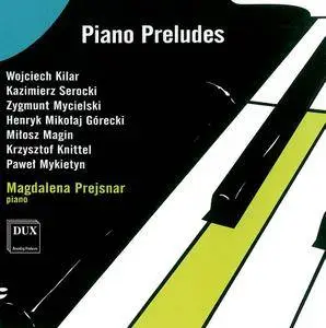 Magdalena Prejsnar - Piano Preludes (2009) [Re-Up]