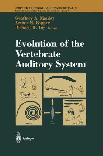 Evolution of the Vertebrate Auditory System