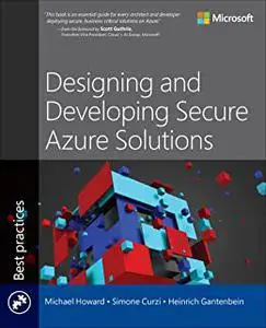 Designing and Developing Secure Azure Solutions (Developer Best Practices)