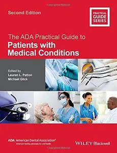 The ADA Practical Guide to Patients with Medical Conditions, 2nd Edition