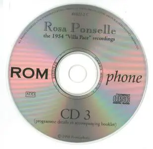 Rosa Ponselle - The 1939 Victor and 1954 'Villa Pace' Recordings (1996) {3CD Set Romophone 81022-2}