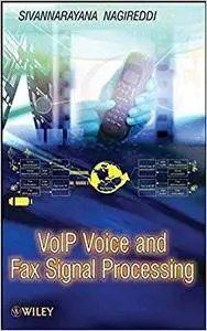 VoIP Voice and Fax Signal Processing (Repost)