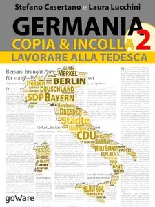 Laura Lucchini, Stefano Casertano - Germania Copia & Incolla 2