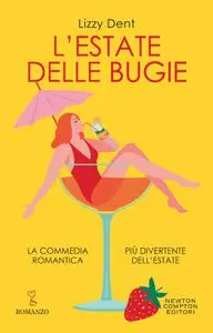 Lizzy Dent - L’estate delle bugie