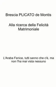 Alla ricerca della Felicità Matrimoniale