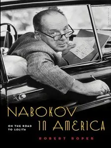 Nabokov in America: On the Road to Lolita (Repost)