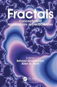 Fractals : Concepts and Applications in Geosciences