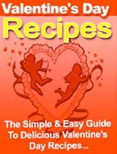 Valentine Day Recipes