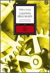 William Gaddis - L'agonia dell'agape