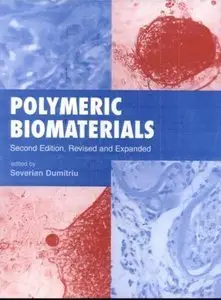 Polymeric Biomaterials: Second Edition by Severian Dumitriu