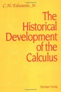 The Historical Development of the Calculus (Repost)