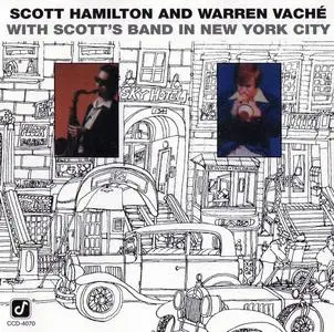 Scott Hamilton and Warren Vaché - With Scott's Band in New York City (1978)
