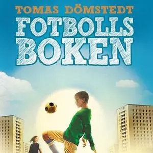 «Fotbollsboken» by Tomas Dömstedt