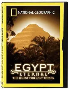 Egypt Eternal: The Quest for Lost Tombs