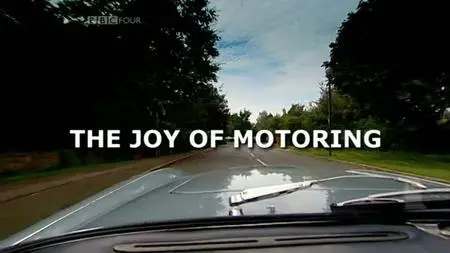 BBC - The Joy of Motoring (2009)