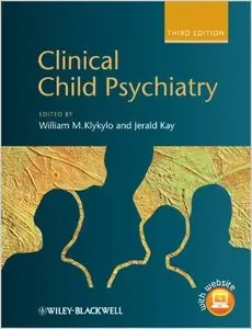 Clinical Child Psychiatry, 3 edition (repost)