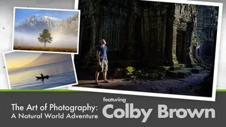 The Art of Photography: A Natural World Adventure with Colby Brown and Mia McCormick [repost]