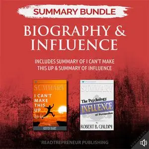 «Summary Bundle: Biography & Influence – Includes Summary of I Can't Make This Up & Summary of Influence» by Readtrepren