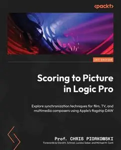 Scoring to Picture in Logic Pro: Explore synchronization techniques for film, TV