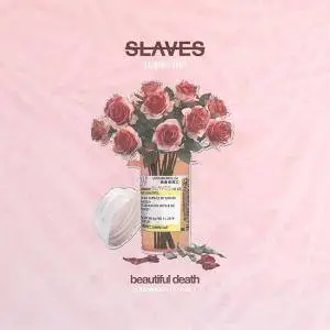 Slaves - Beautiful Death (2018)