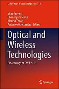 Optical and Wireless Technologies