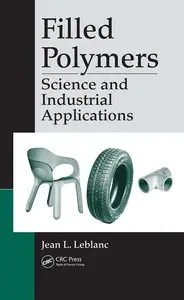 Filled Polymers: Science and Industrial Applications (repost)