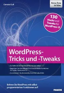 Word Press-Tricks und Tweaks - Clemens Gull (2010)