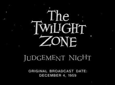 The Twilight Zone Season 1 Episode 10 - Judgement Night
