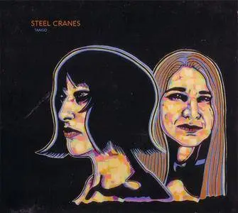 Steel Cranes - Tango (2016) (Mister White Tights) **[RE-UP]**