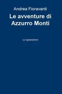 Le avventure di Azzurro Monti