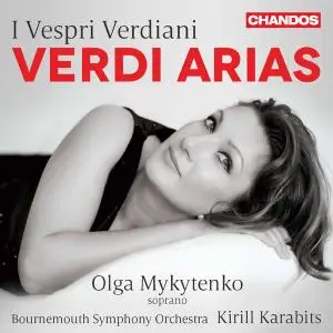 Olga Mykytenko, Bournemouth Symphony Orchestra & Kirill Karabits - I vespri verdiani: Verdi Arias (2020)