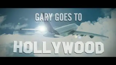 BBC - Gary Goes to Hollywoo (2018)