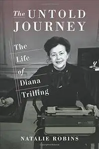 The Untold Journey: The Life of Diana Trilling