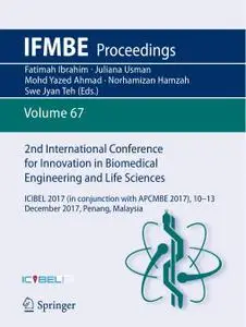 2nd International Conference for Innovation in Biomedical Engineering and Life Sciences (Repost)