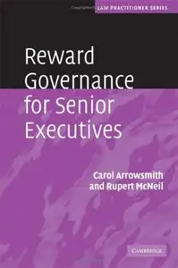 Reward Governance for Senior Executives (Law Practitioner Series)