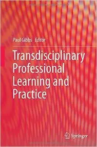 Transdisciplinary Professional Learning and Practice (repost)