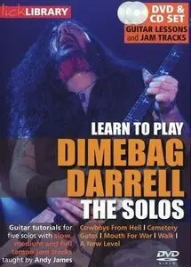 Lick Library - Learn to play Dimebag Darrell - The Solos (2009) - DVDRip [Repost]