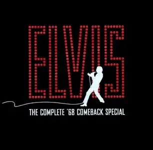 Elvis Presley - The Complete '68 Comeback Special (2008) [4CD Deluxe Box Set] {40th RCA Anniversary Edition}