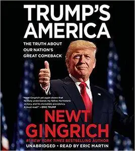 Trump's America: The Truth about Our Nation's Great Comeback [Audiobook]