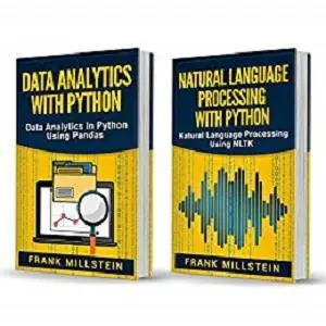 Big Data Analytics: 2 Manuscripts - Data Analytics With Python And Natural Language Processing With Python