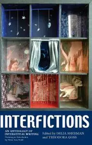 «Interfictions» by Delia Sherman, Theodora Goss