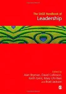 The SAGE Handbook of Leadership