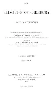 «The Principles of Chemistry, Volume I» by Dmitry Ivanovich Mendeleyev