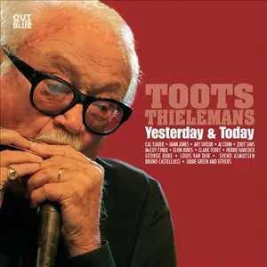 Toots Thielemans - Yesterday & Today 2CD (2012)