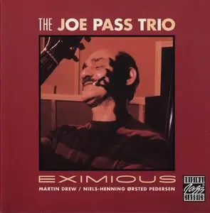 The Joe Pass Trio - Eximious (1982) [2000]