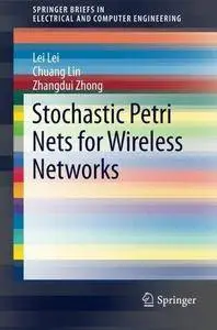 Stochastic Petri Nets for Wireless Networks (Repost)