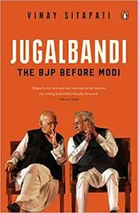 Jugalbandi: The Bjp Before Modi
