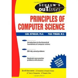 Schaum's Outline of Principles of Computer Science (Repost)