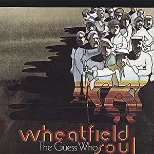 The Guess Who - Wheatfield Soul (1968) RE-UP