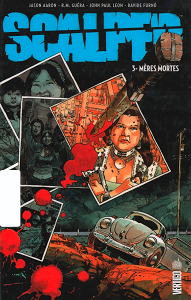 Scalped - Tome 3 - Mères Mortes